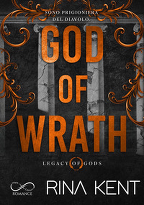 God of wrath. Legacy of Gods - Librerie.coop