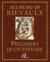 Preghiera di un pastore... e altre preghiere - Librerie.coop Preghiera di un pastore... e altre preghiere - Librerie.coop