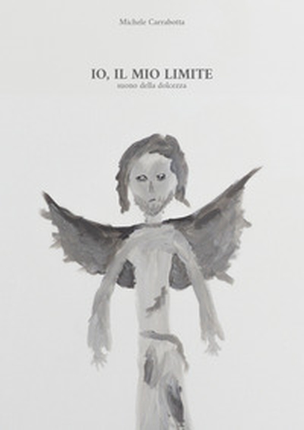 Io, il mio limite. Suono della dolcezza - Librerie.coop Io, il mio limite. Suono della dolcezza - Librerie.coop