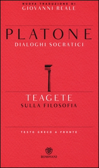 Teagete. Sulla filosofia. Testo greco a fronte - Librerie.coop Teagete. Sulla filosofia. Testo greco a fronte - Librerie.coop
