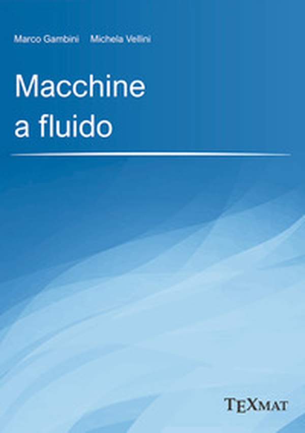 Macchine a fluido - Librerie.coop Macchine a fluido - Librerie.coop