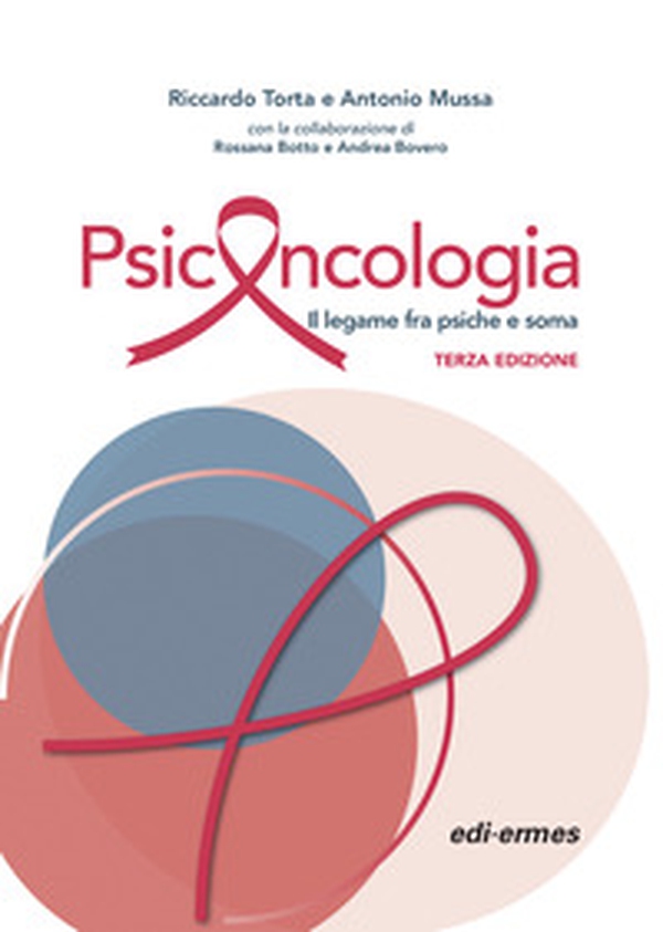 PsicOncologia. Il legame tra psiche e soma - Librerie.coop PsicOncologia. Il legame tra psiche e soma - Librerie.coop