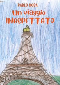 Un viaggio inaspettato - Librerie.coop