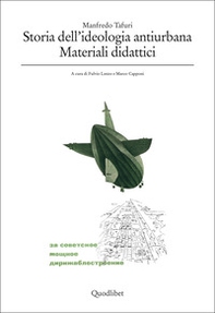 Storia dell'ideologia antiurbana. Materiali didattici - Librerie.coop