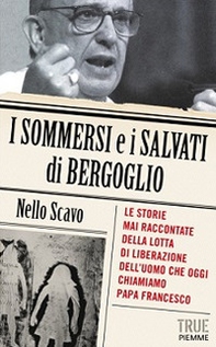 I sommersi e i salvati di Bergoglio - Librerie.coop