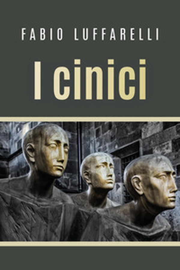 I cinici - Librerie.coop I cinici - Librerie.coop