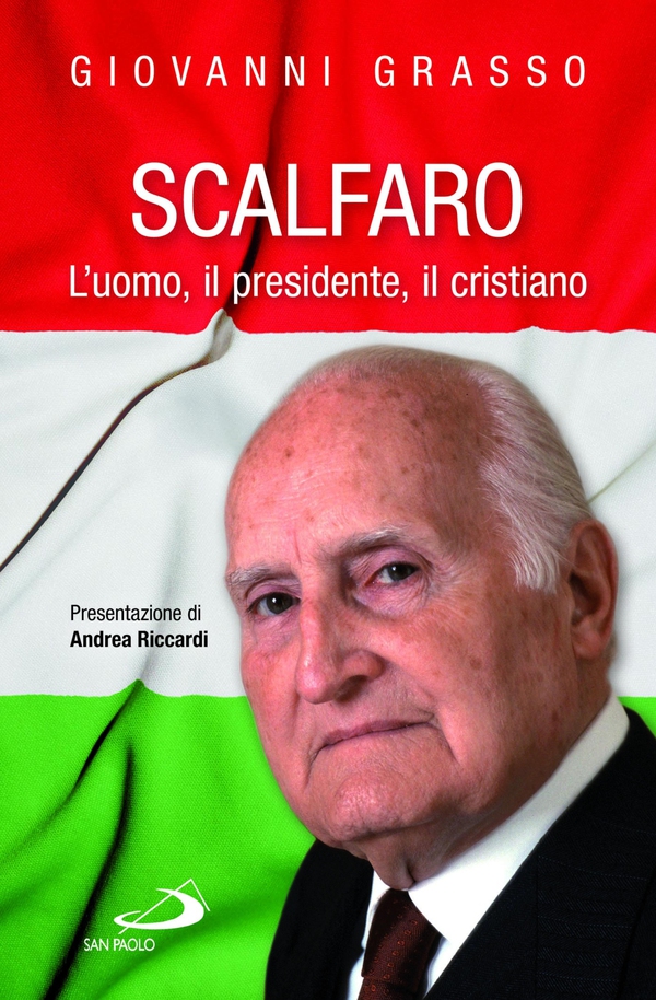 Scalfaro. L'uomo, il presidente, il cristiano - Librerie.coop Scalfaro. L'uomo, il presidente, il cristiano - Librerie.coop