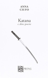 Katana e altre poesie - Librerie.coop
