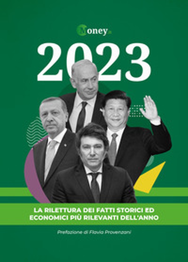 2023. La rilettura dei fatti storici ed economici più rilevanti dell'anno - Librerie.coop 2023. La rilettura dei fatti storici ed economici più rilevanti dell'anno - Librerie.coop