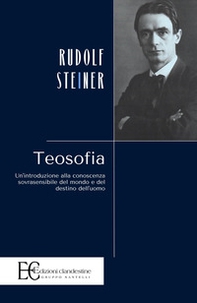 Teosofia. Un'introduzione alla conoscenza sovrasensibile del mondo e del destino dell'uomo - Librerie.coop Teosofia. Un'introduzione alla conoscenza sovrasensibile del mondo e del destino dell'uomo - Librerie.coop