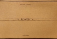 Savona. Immagini del passato - Librerie.coop