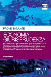 Economia giurisprudenza. Prove simulate. Per la preparazione ai test di ammissione dell'area economico-giuridica - Librerie.coop