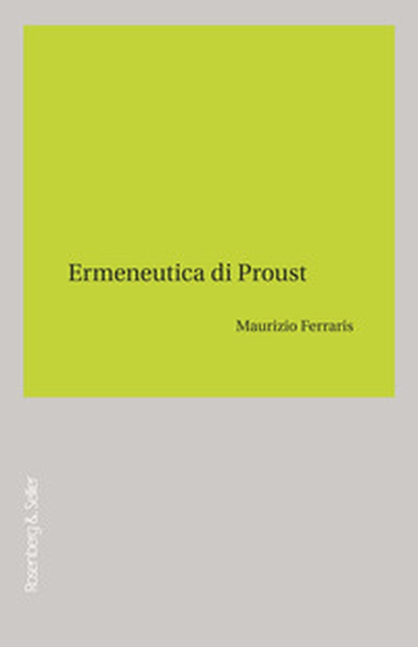 Ermeneutica di Proust - Librerie.coop Ermeneutica di Proust - Librerie.coop