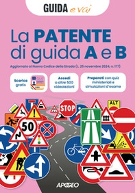 La patente di guida A e B. Aggiornato al Nuovo Codice della Strada (L. 25 novembre 2024, n. 177) - Librerie.coop