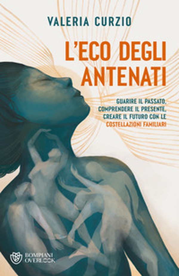 L'eco degli antenati. Guarire il passato, comprendere il presente, creare il futuro con le costellazioni familiari - Librerie.coop L'eco degli antenati. Guarire il passato, comprendere il presente, creare il futuro con le costellazioni familiari - Librerie.coop