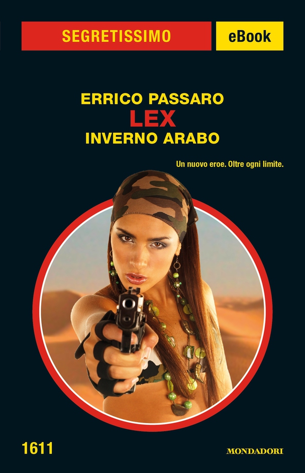 LEX Inverno arabo (Segretissimo) - Librerie.coop LEX Inverno arabo (Segretissimo) - Librerie.coop