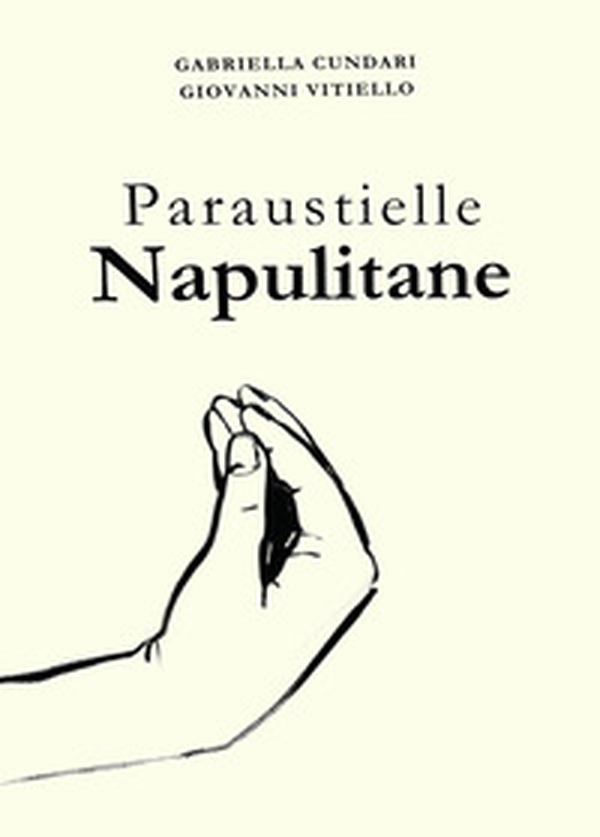 Paraustielle napulitane - Librerie.coop Paraustielle napulitane - Librerie.coop