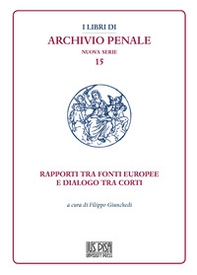 Rapporti tra fonti europee e dialogo tra corti - Librerie.coop
