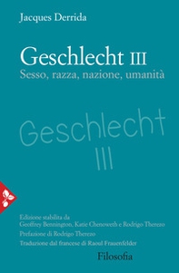 Geschlecht III. Sesso, razza, nazione, umanità - Librerie.coop