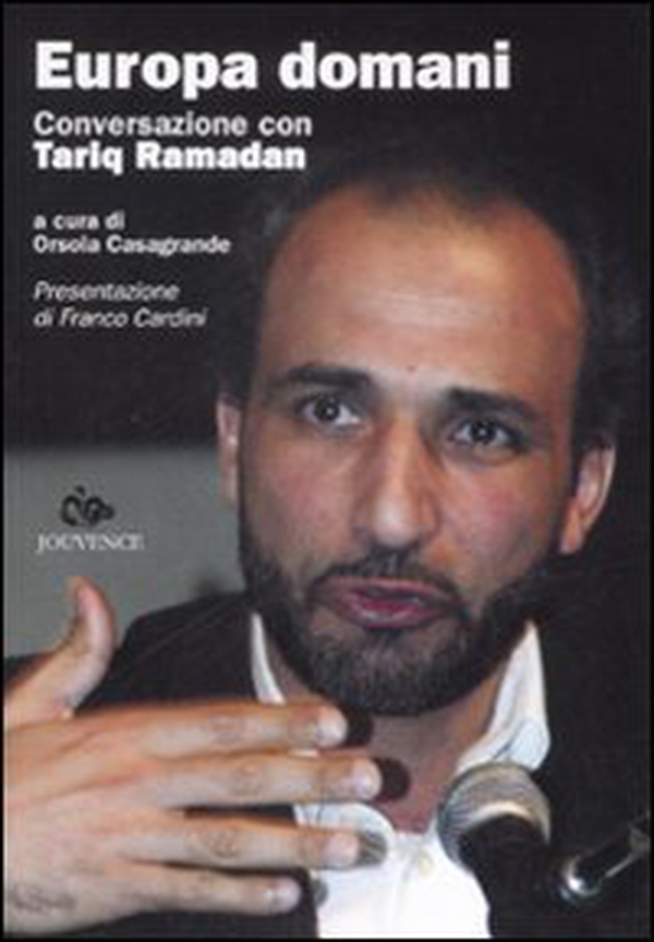 Europa domani. Conversazione con Tariq Ramadan - Librerie.coop Europa domani. Conversazione con Tariq Ramadan - Librerie.coop