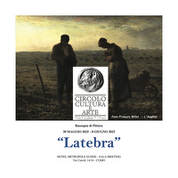 «Latebra». Rassegna di pittura 30 maggio 2025-8 giugno 2025. Ediz. italiana e inglese - Librerie.coop «Latebra». Rassegna di pittura 30 maggio 2025-8 giugno 2025. Ediz. italiana e inglese - Librerie.coop