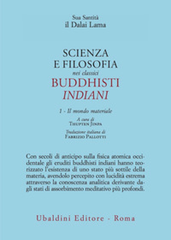 Scienza e filosofia nei classici buddhisti indiani - Vol. 1 - Librerie.coop Scienza e filosofia nei classici buddhisti indiani - Vol. 1 - Librerie.coop