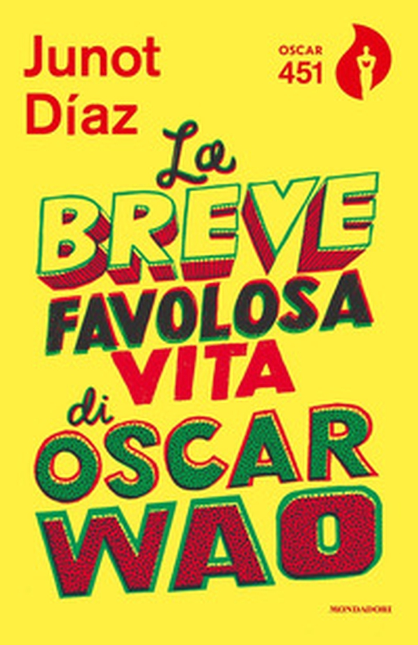 La breve favolosa vita di Oscar Wao - Librerie.coop La breve favolosa vita di Oscar Wao - Librerie.coop