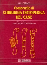Compendio di chirurgia ortopedica del cane - Librerie.coop Compendio di chirurgia ortopedica del cane - Librerie.coop