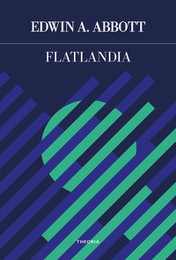 Flatlandia - Librerie.coop Flatlandia - Librerie.coop