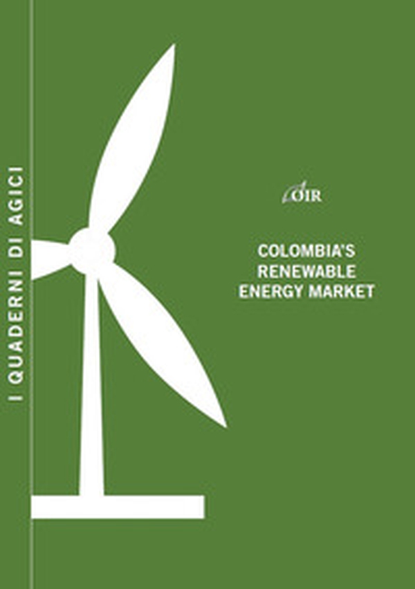Colombia's renewable energy market - Librerie.coop Colombia's renewable energy market - Librerie.coop