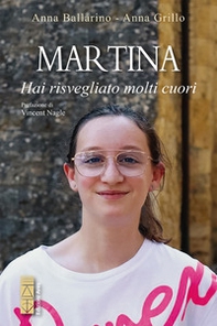 Martina. Hai risvegliato molti cuori - Librerie.coop Martina. Hai risvegliato molti cuori - Librerie.coop