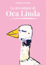 Le avventure di Oca Linda - Librerie.coop