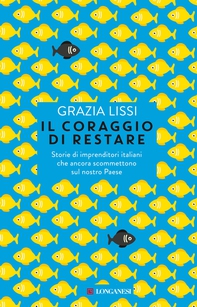Il coraggio di restare - Librerie.coop Il coraggio di restare - Librerie.coop