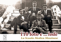 110 foto e... lode. La Scuola Medica Messinese - Librerie.coop