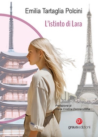 L'istinto di Lara - Librerie.coop