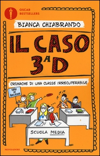 Il caso 3ª D. Cronache di una classe irrecuperabile - Librerie.coop