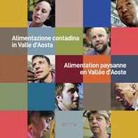 Alimentazione contadina in Valle d'Aosta-Alimentation paysanne en Vallée d'Aoste - Librerie.coop