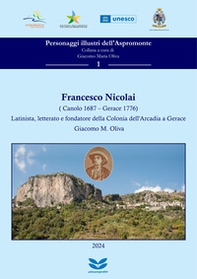 Personaggi illustri dell'Aspromonte. Francesco Nicolai - Librerie.coop