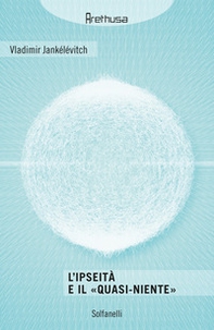 L'ipseità e il «quasi-niente» - Librerie.coop