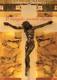 Il Vangelo secondo Maria - Librerie.coop