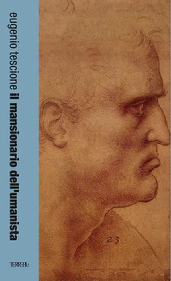 Il mansionario dell'umanista - Librerie.coop Il mansionario dell'umanista - Librerie.coop