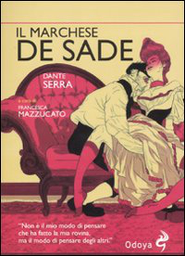 Il marchese de Sade - Librerie.coop Il marchese de Sade - Librerie.coop
