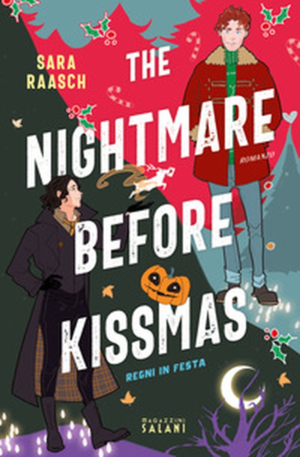 The nightmare before Kissmas. Regni in festa - Librerie.coop The nightmare before Kissmas. Regni in festa - Librerie.coop