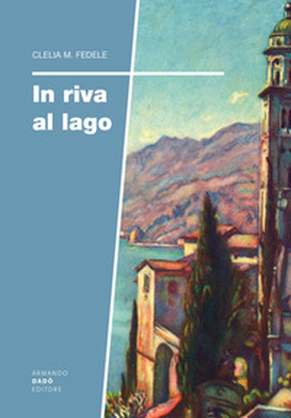 In riva al lago - Librerie.coop In riva al lago - Librerie.coop