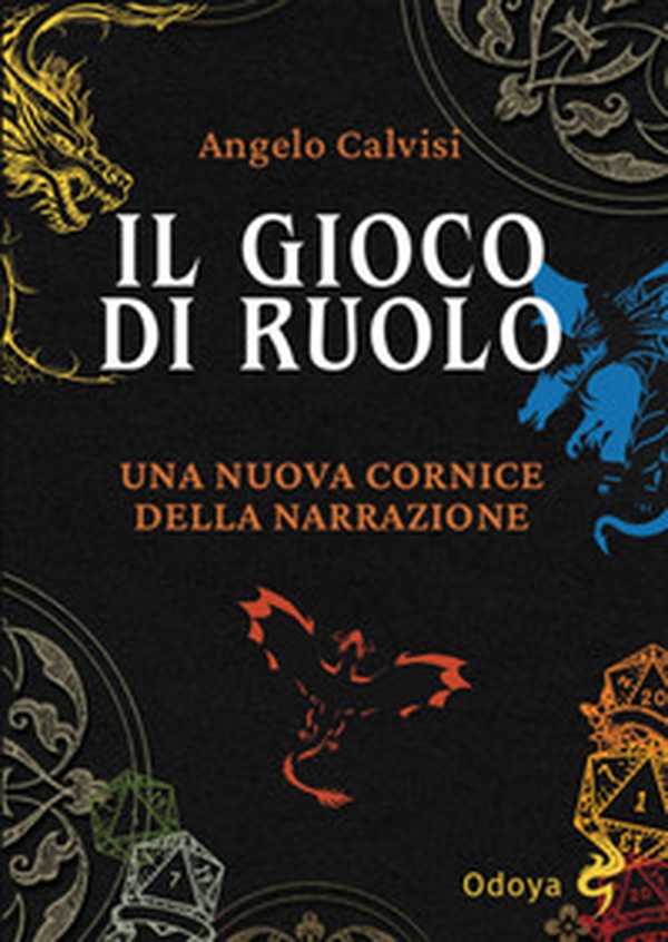 Il gioco di ruolo. Una nuova cornice della narrazione - Librerie.coop
