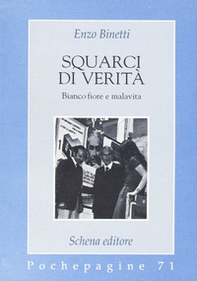 Squarci di verità. Biancofiore e malavita - Librerie.coop