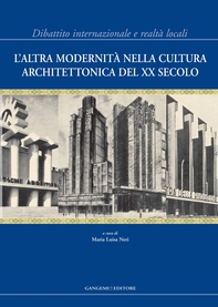 L'altra modernità nella cultura architettonica del XX Secolo - Librerie.coop L'altra modernità nella cultura architettonica del XX Secolo - Librerie.coop