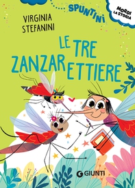 Le tre zanzarettiere - Librerie.coop Le tre zanzarettiere - Librerie.coop