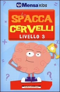 Lo spaccacervelli. Livello 3. Esperto - Librerie.coop