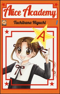 Alice academy - Vol. 1 - Librerie.coop